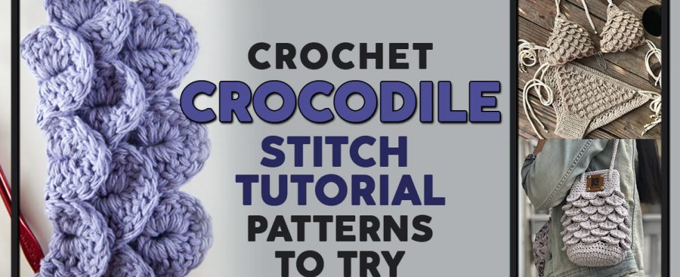 CROCHET CROCODILE STITCH TUTORIAL