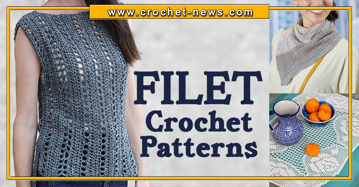 21 Filet Crochet Patterns