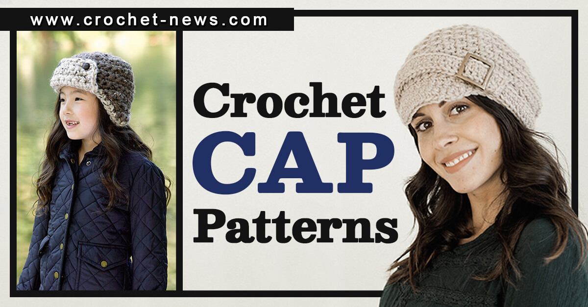 15 Crochet Cap Patterns
