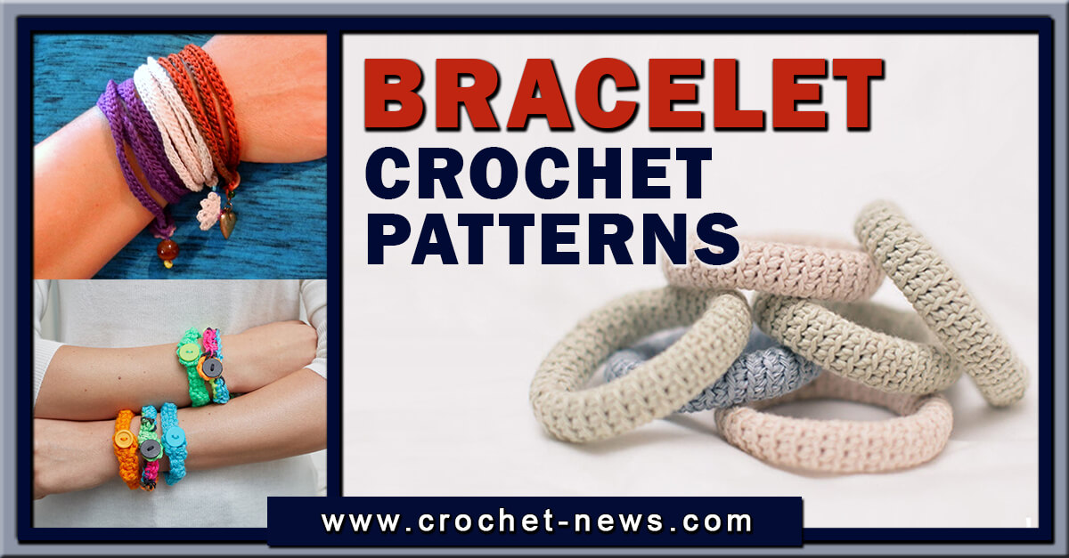 25 Crochet Bracelet Patterns