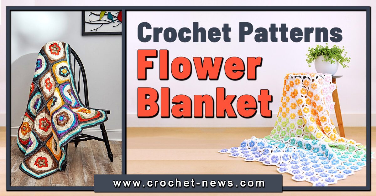 CROCHET FLOWER BLANKET PATTERNS