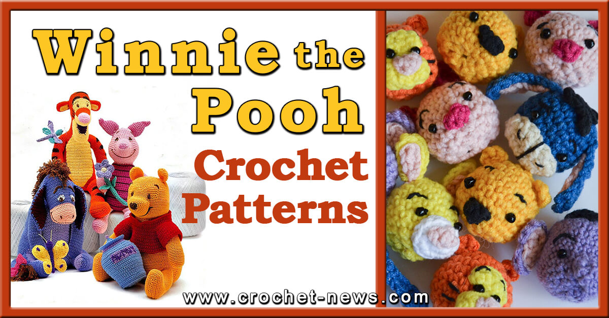 18 Winnie The Pooh Crochet Patterns