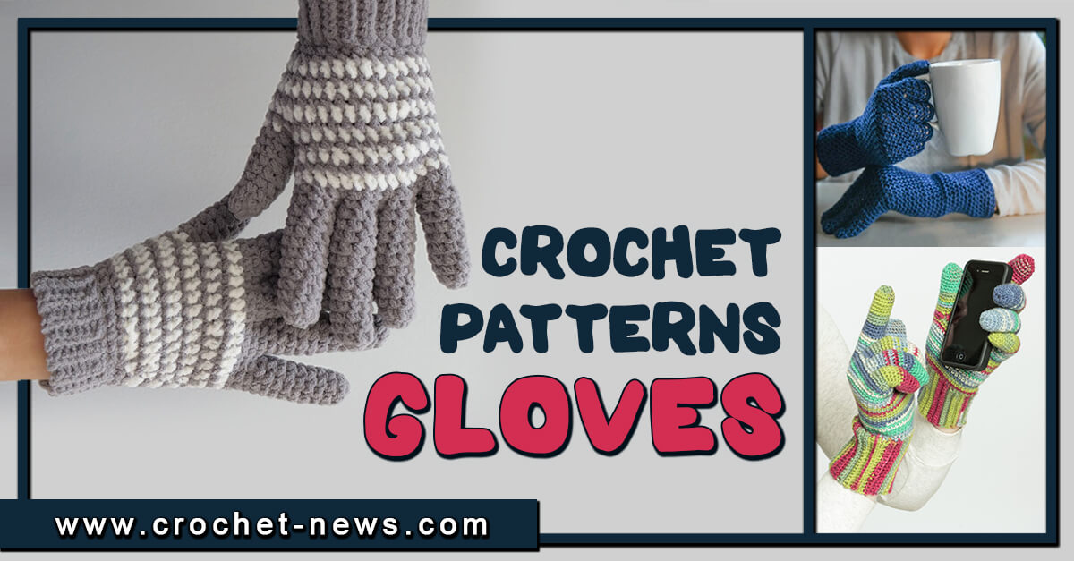 10 Crochet Gloves Patterns