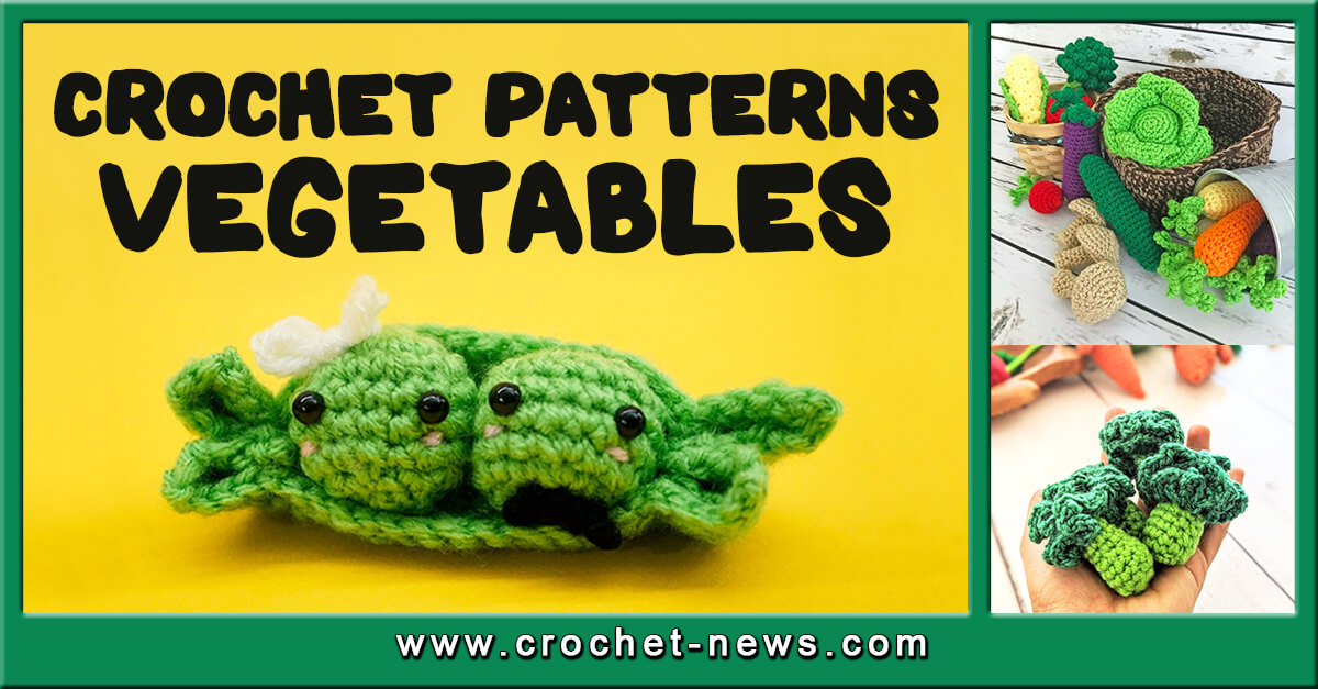15 Crochet Vegetable Patterns