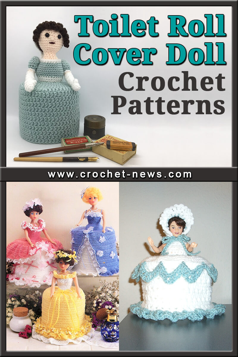 13 Toilet Roll Cover Doll Crochet Patterns Crochet News