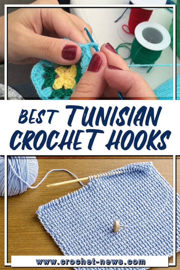 BEST TUNISIAN CROCHET HOOKS