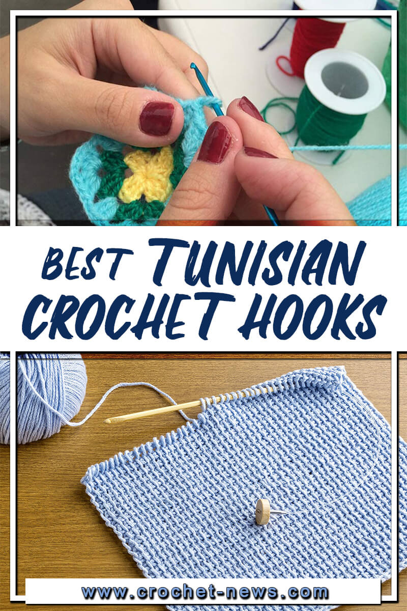 10 Best Tunisian Crochet Hooks of 2023 Crochet News