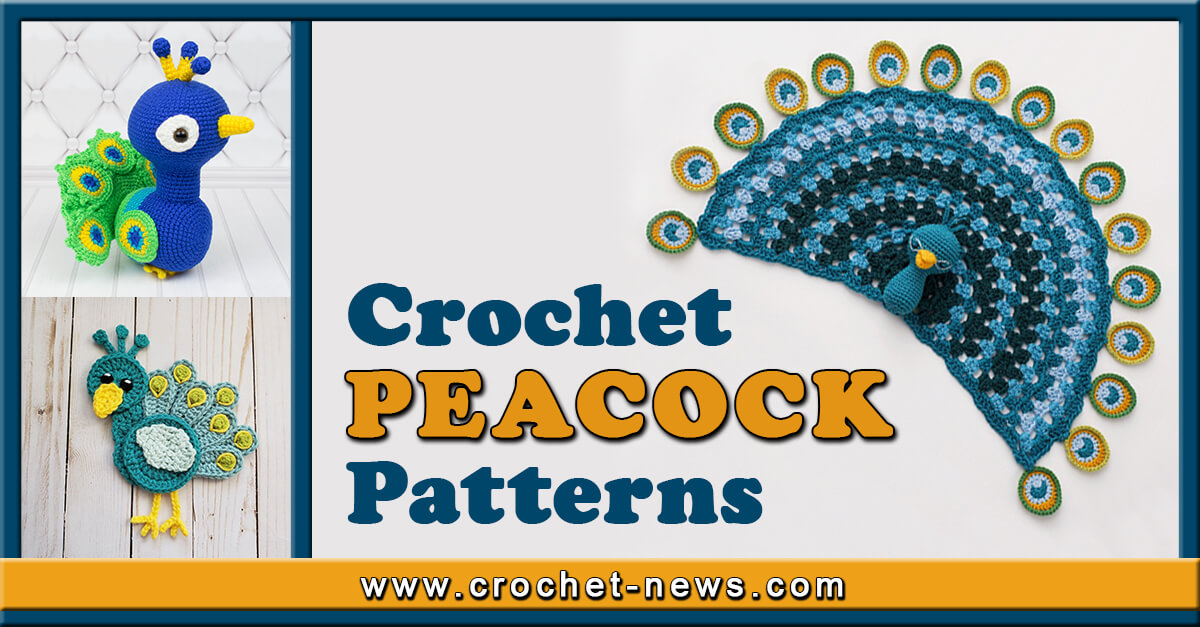 10 Crochet Peacock Patterns