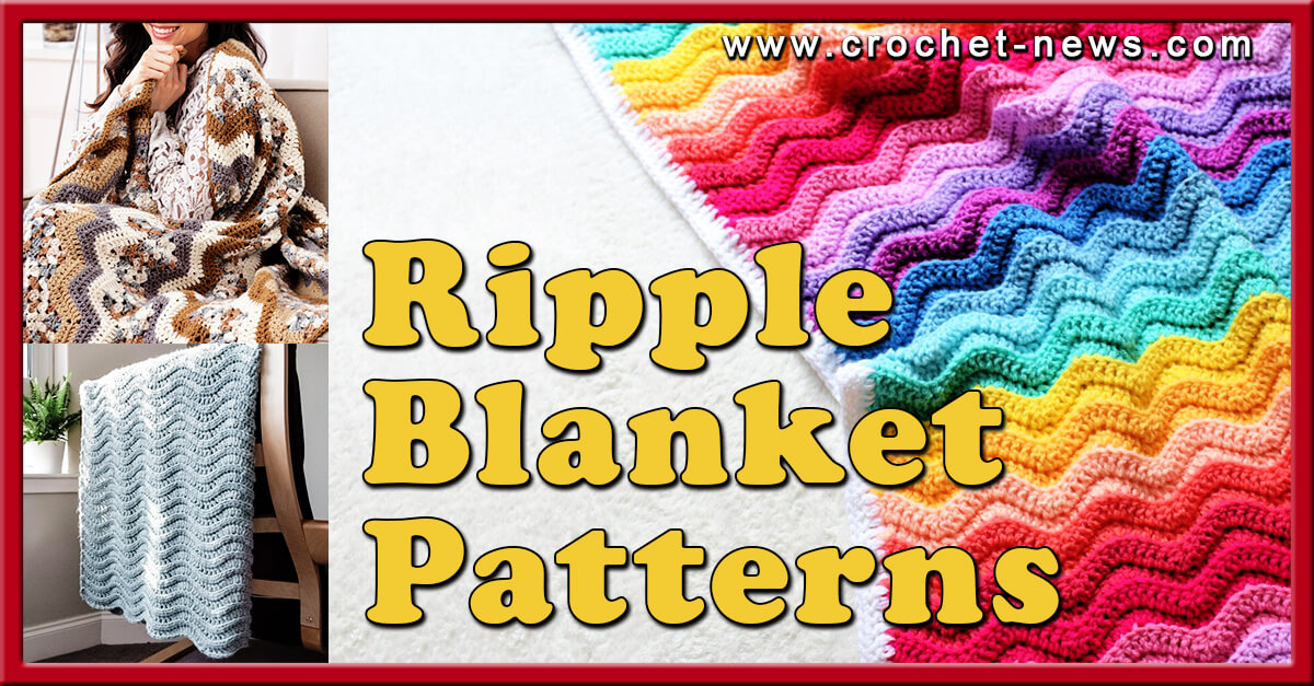 21 Crochet Ripple Blanket Patterns