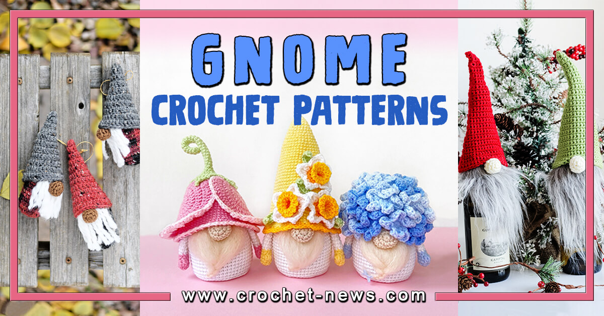 25 Crochet Gnome Patterns