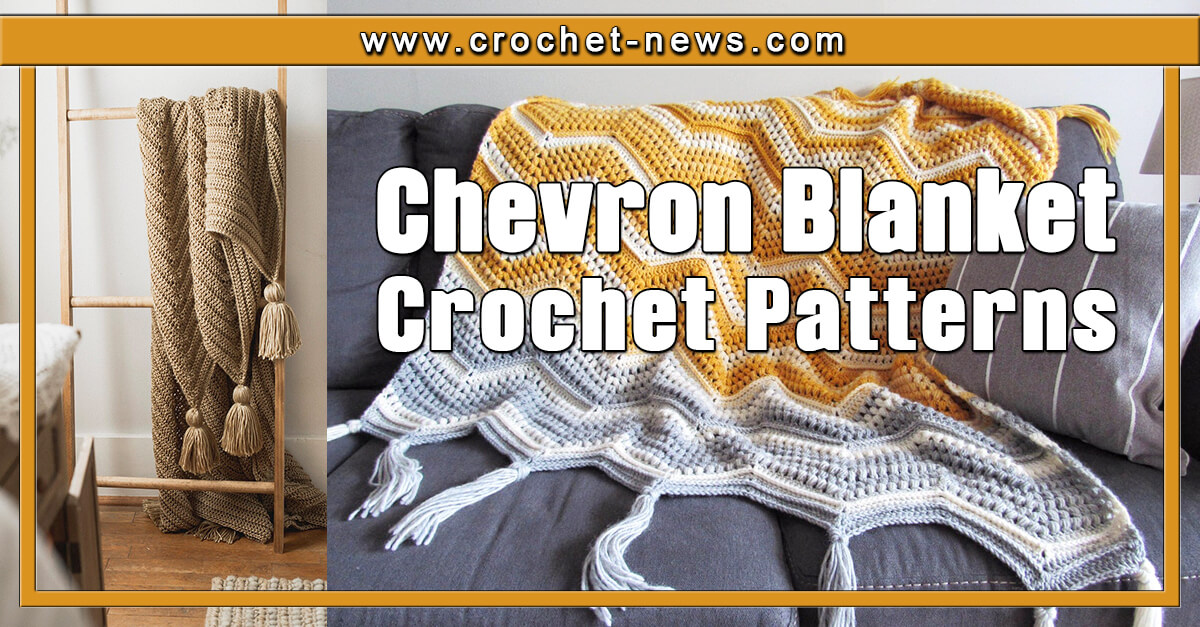 40 Chevron Crochet Blanket Patterns