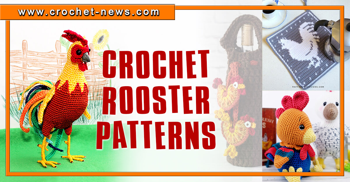 10 Crochet Rooster Patterns
