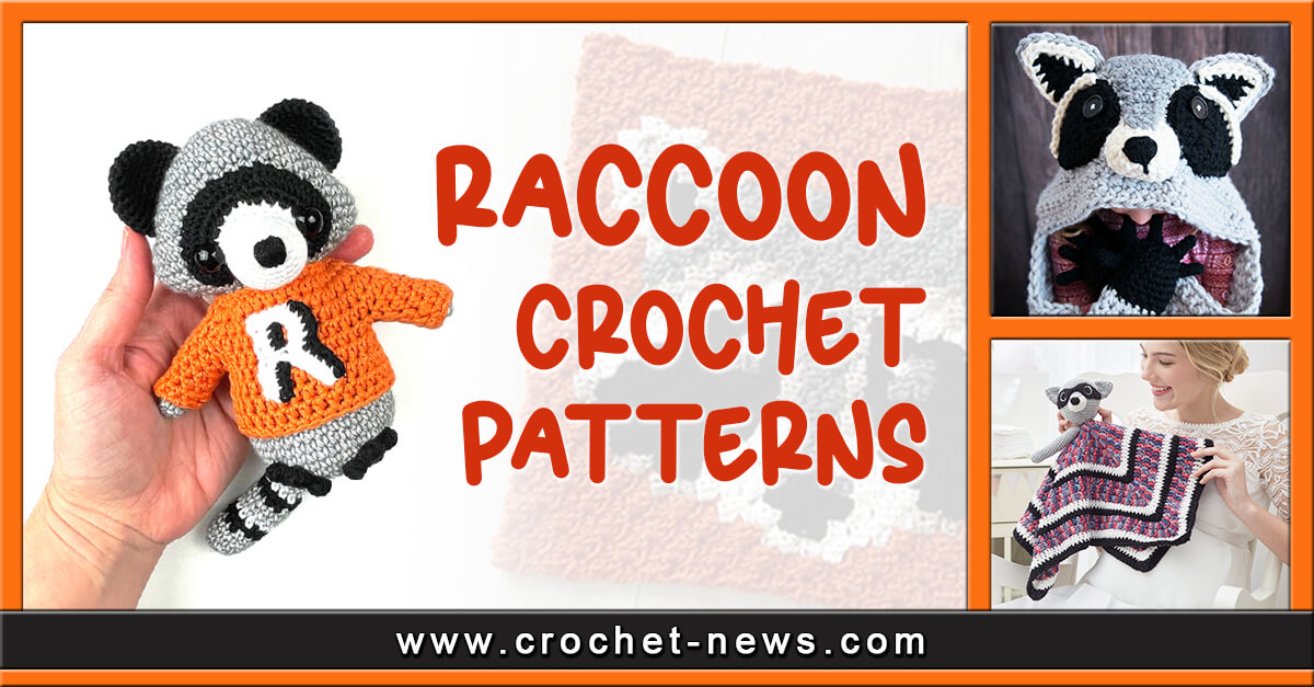 15 Crochet Raccoon Patterns