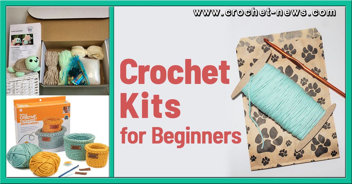 12 Crochet Kits for Beginners
