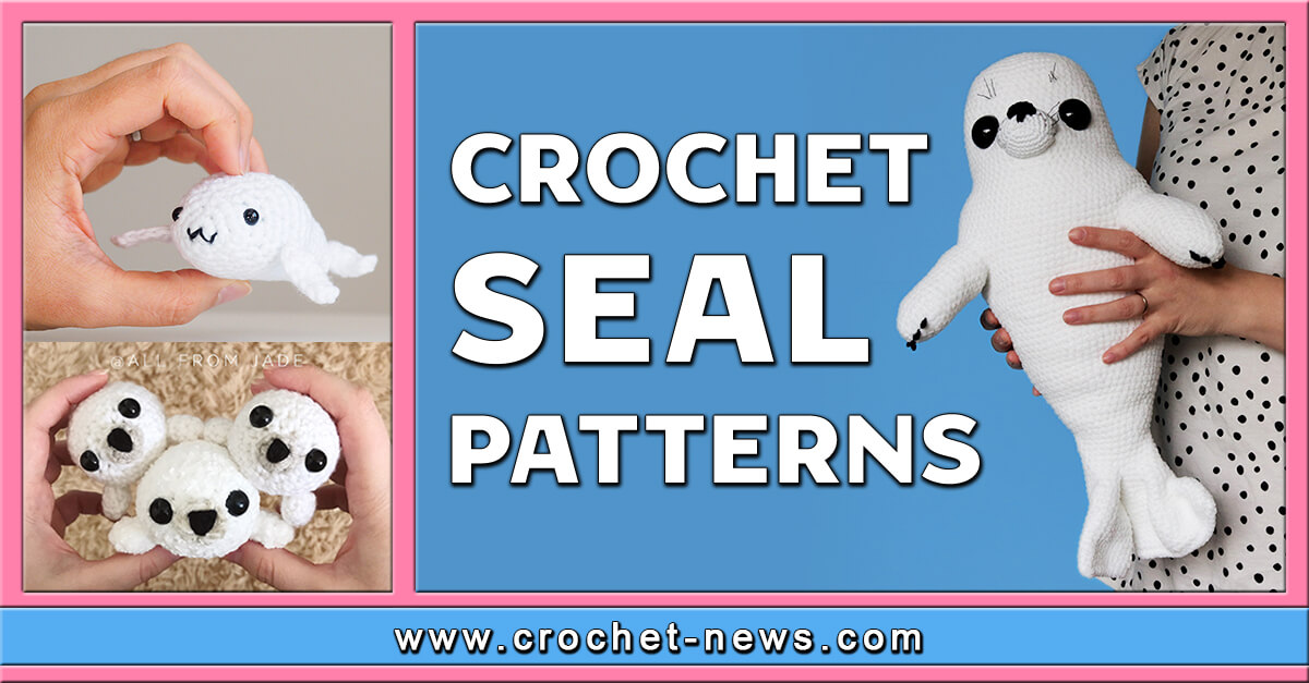 15 Crochet Seal Patterns