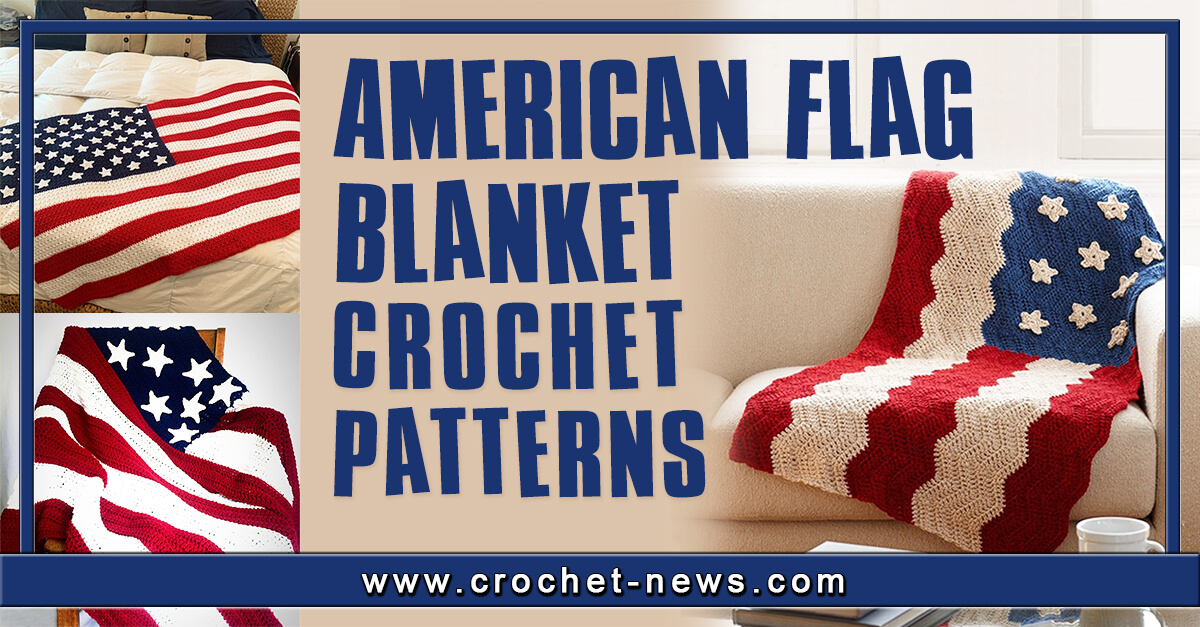 10 American Flag Crochet Blanket Patterns