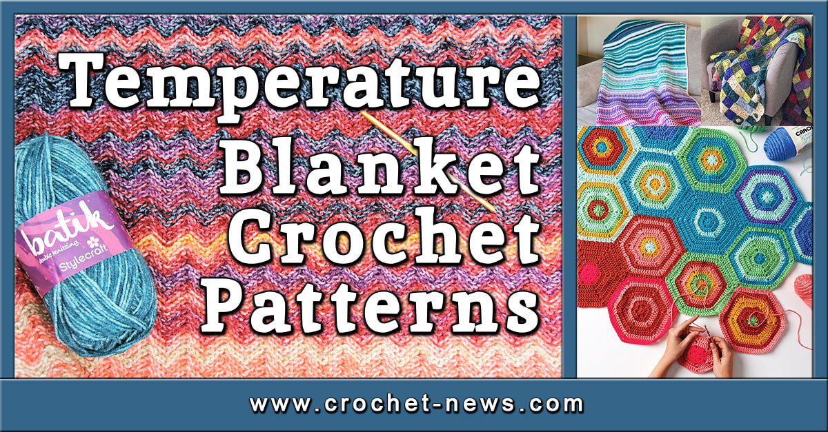 15 Temperature Blanket Crochet Patterns