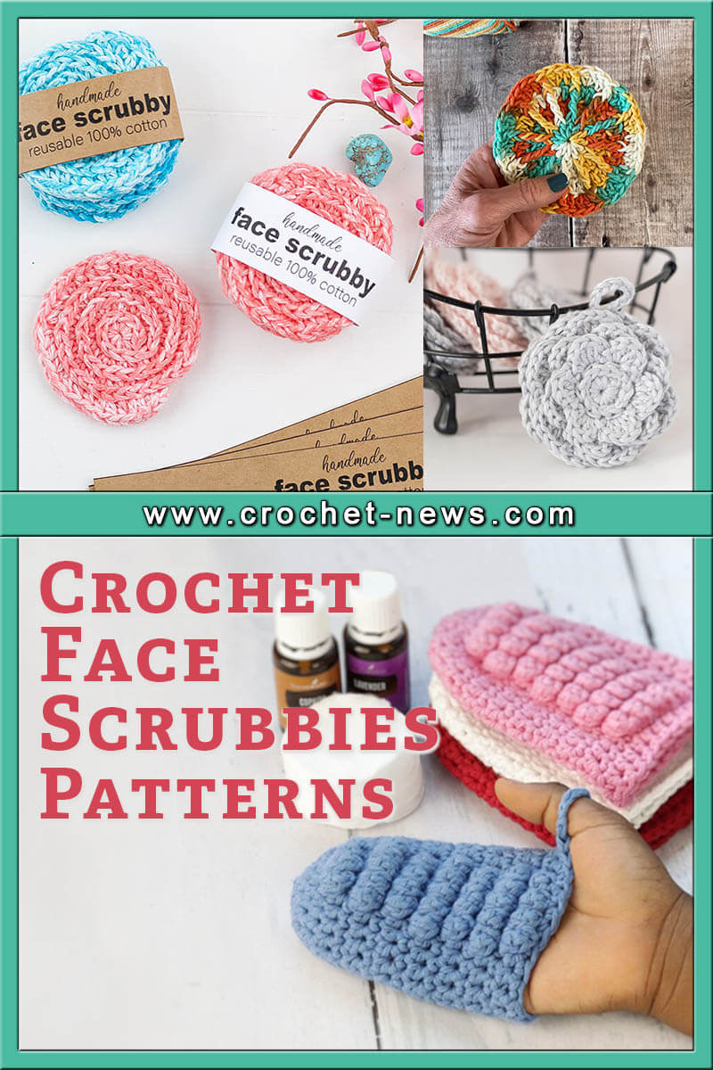 21 Crochet Face Scrubbies Patterns Crochet News