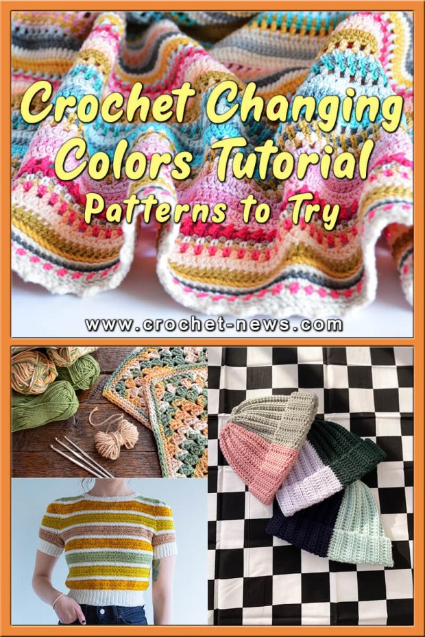CROCHET CHANGING COLORS TUTORIAL WITH PATTERNS TO TRY