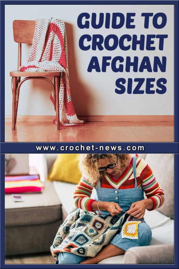 GUIDE TO CROCHET AFGHAN SIZES