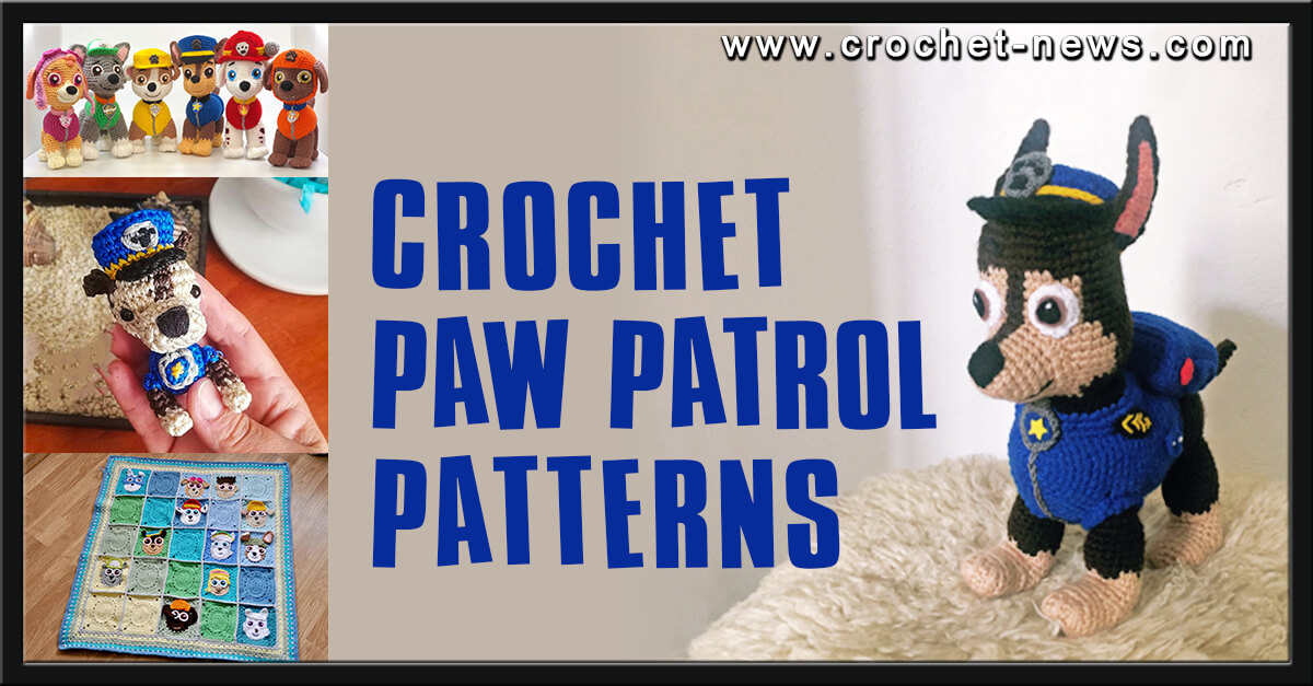 12 Crochet Paw Patrol Patterns