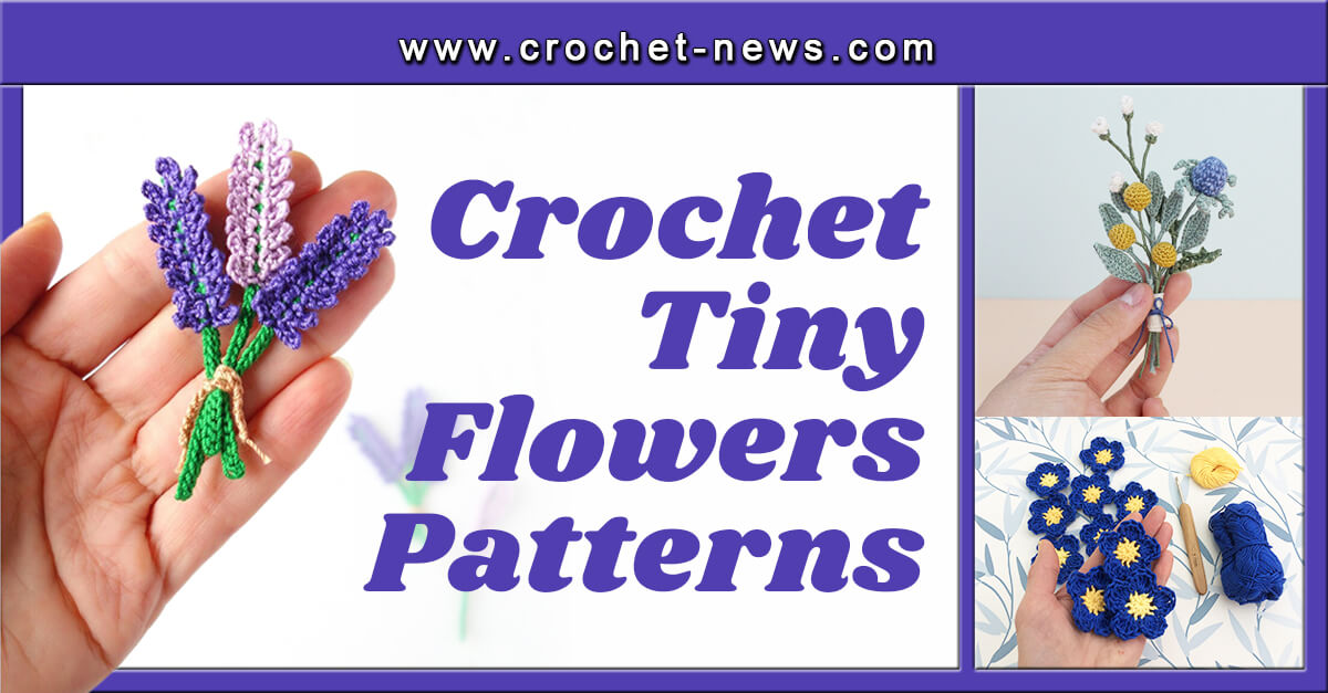 15 Crochet Tiny Flowers Patterns