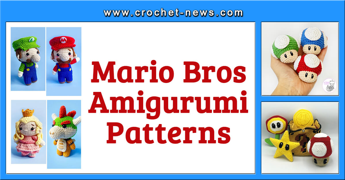 15 Mario Bros Amigurumi Patterns