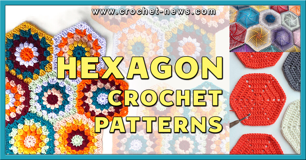 21 Crochet Hexagon Patterns