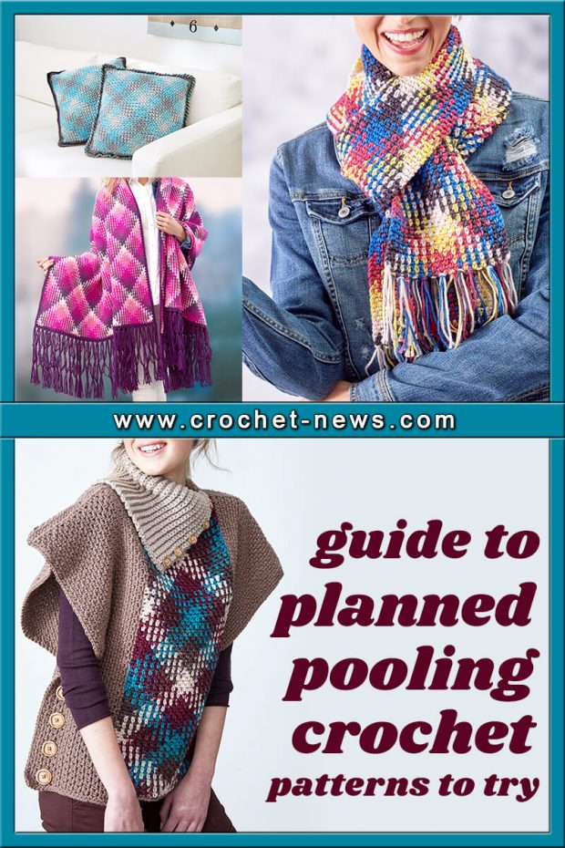 GUIDE TO PLANNED POOLING CROCHET WITH 10 PATTERNS TO TRY