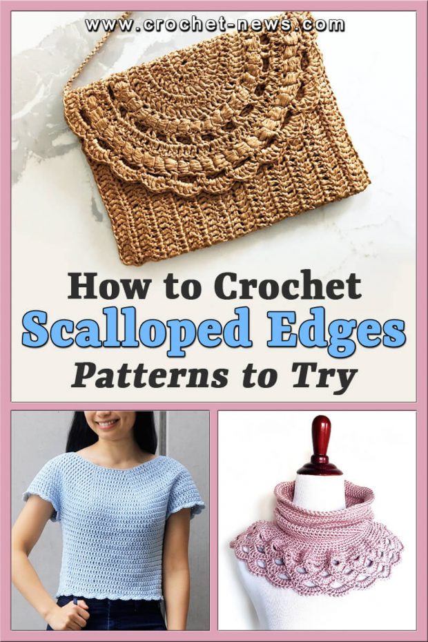 HOW TO CROCHET SCALLOPED EDGES WITH 10 PATTERNS TO TRY