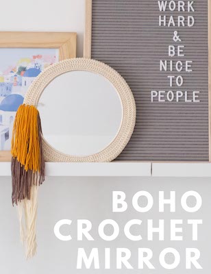 Boho Mirror Crochet Home Decor Pattern by Make & Do Crew