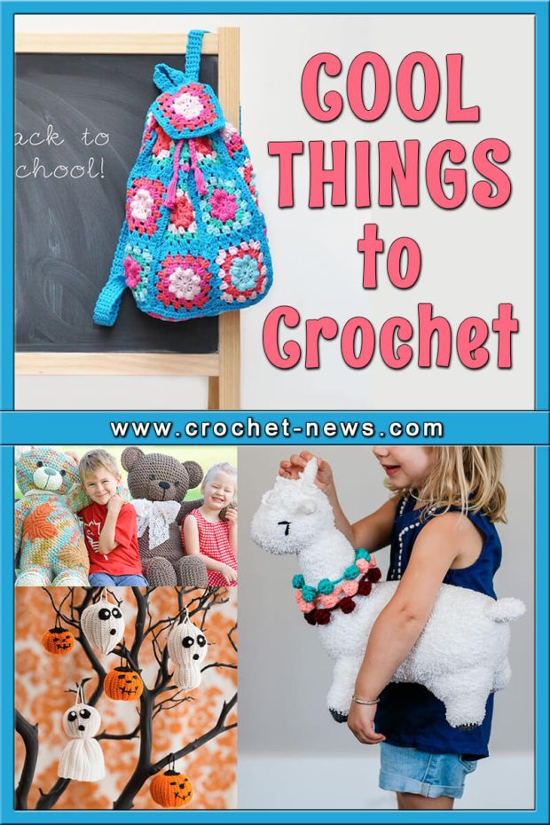 COOL THINGS TO CROCHET