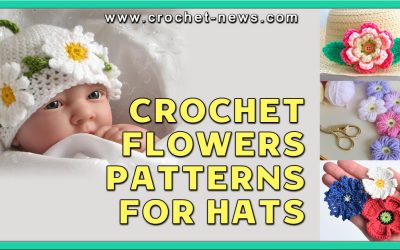 21 Crochet Flowers For Hats Patterns