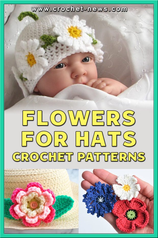 21 Crochet Flowers For Hats Patterns Crochet News