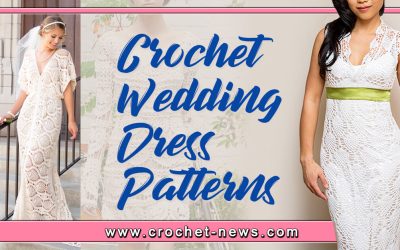 21 Crochet Wedding Dress Patterns