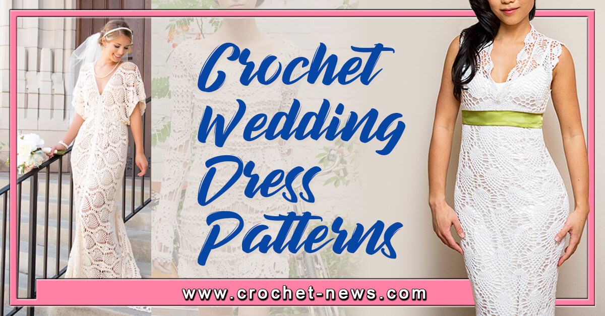 CROCHET WEDDING DRESS PATTERNS