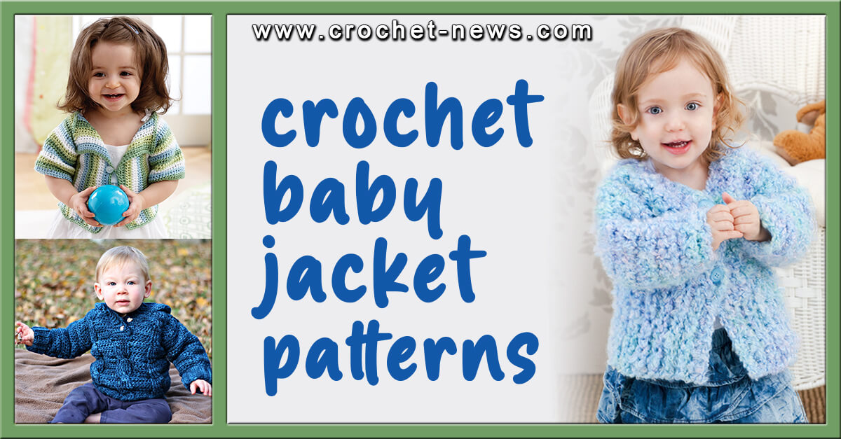 Crochet Baby Jacket Patterns