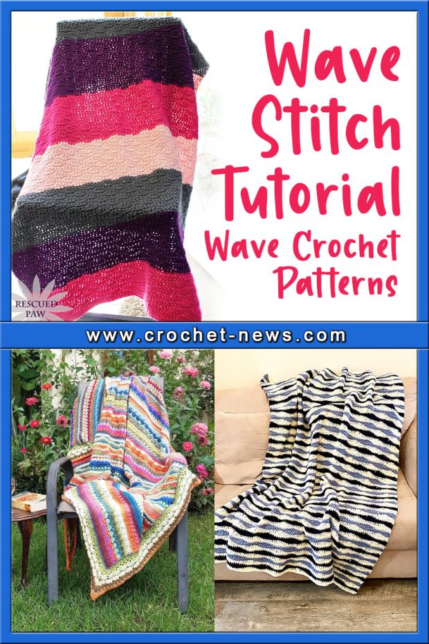 Wave Stitch Tutorial with 10 Wave Crochet Patterns