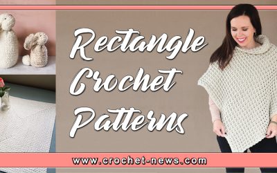 10 Rectangle Crochet Patterns
