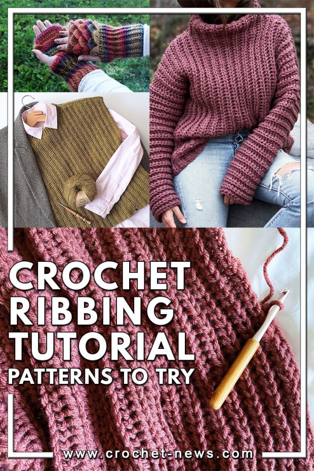 CROCHET RIBBING TUTORIAL WITH PATTERNS TO TRY
