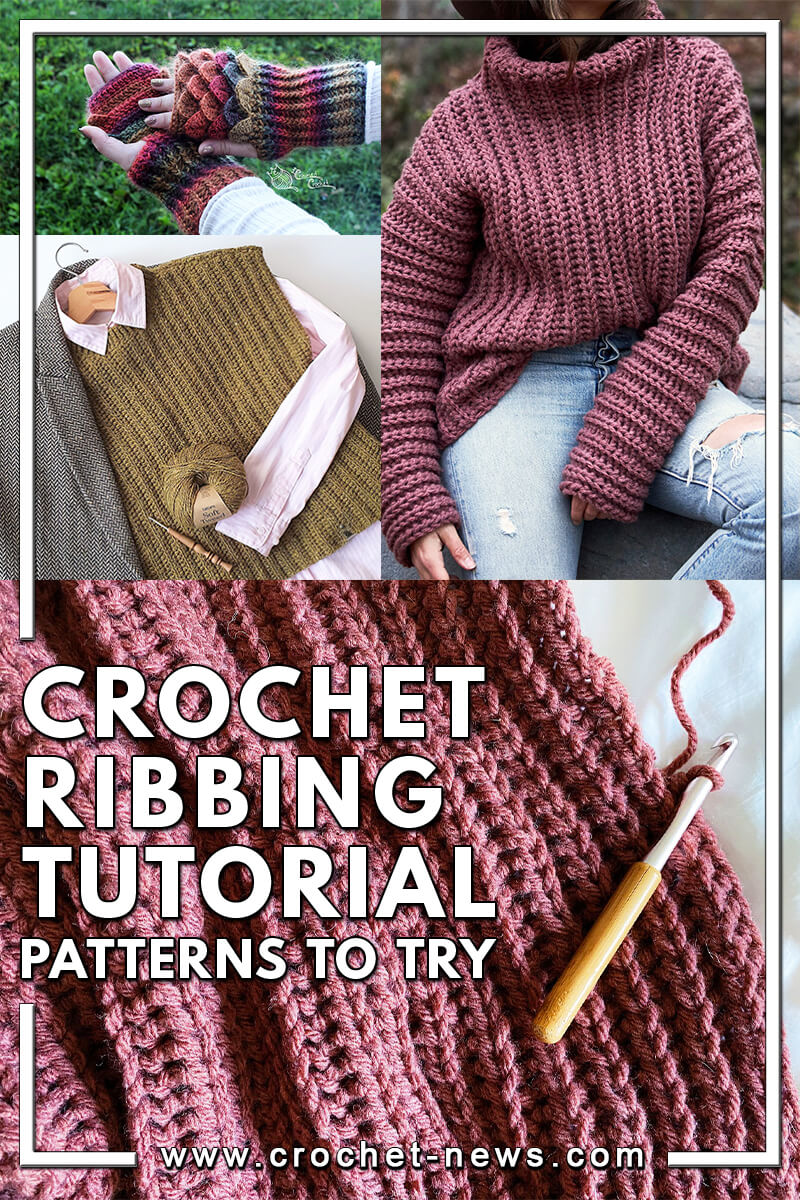 Crochet Ribbing Tutorial With 10 Patterns To Try Crochet News