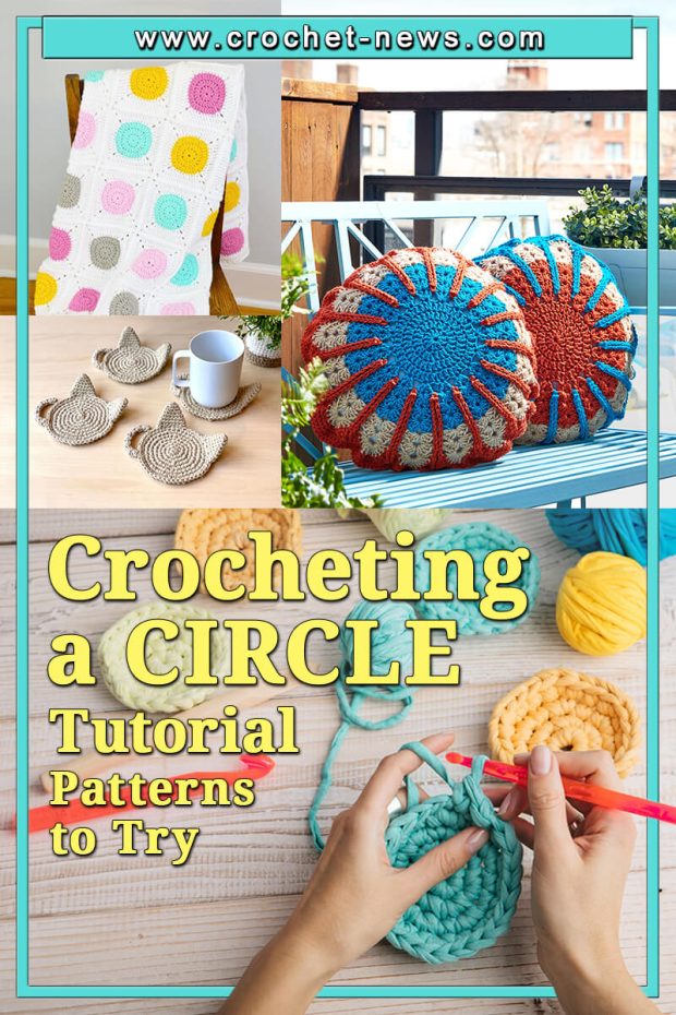 CROCHETING A CIRCLE TUTORIAL WITH 10 PATTERNS TO TRY