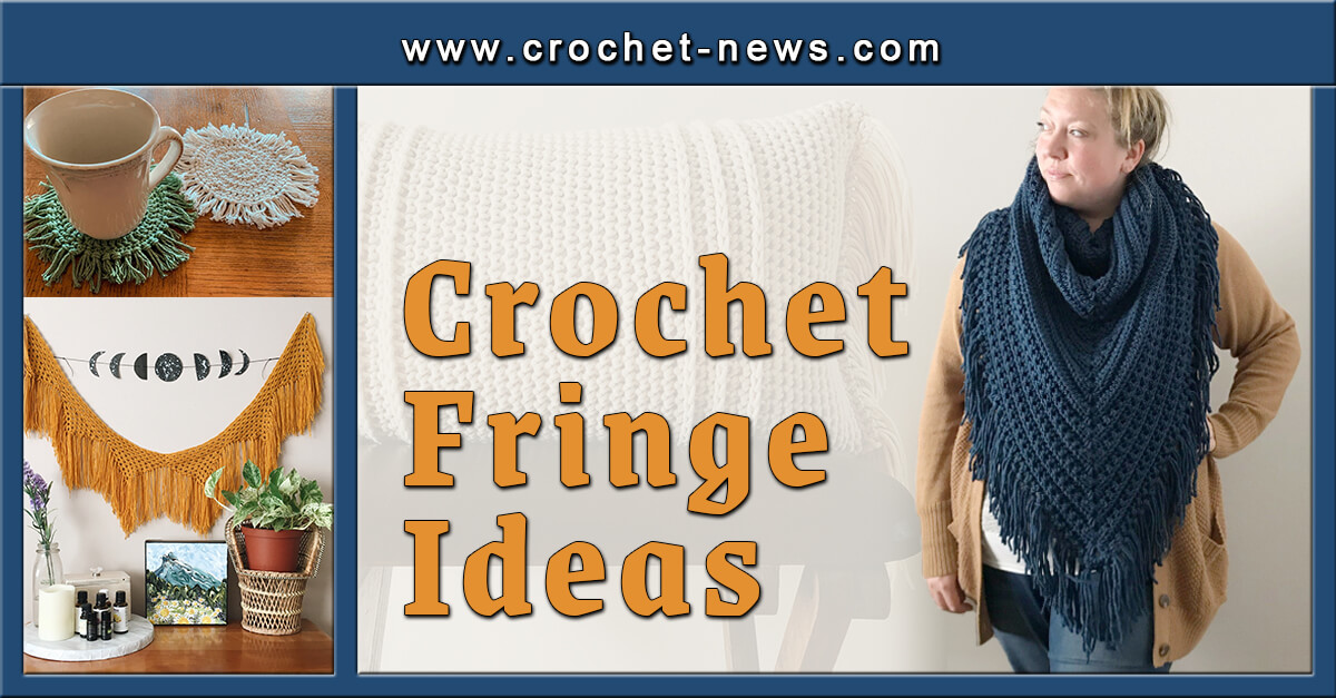 Crochet Fringe Ideas