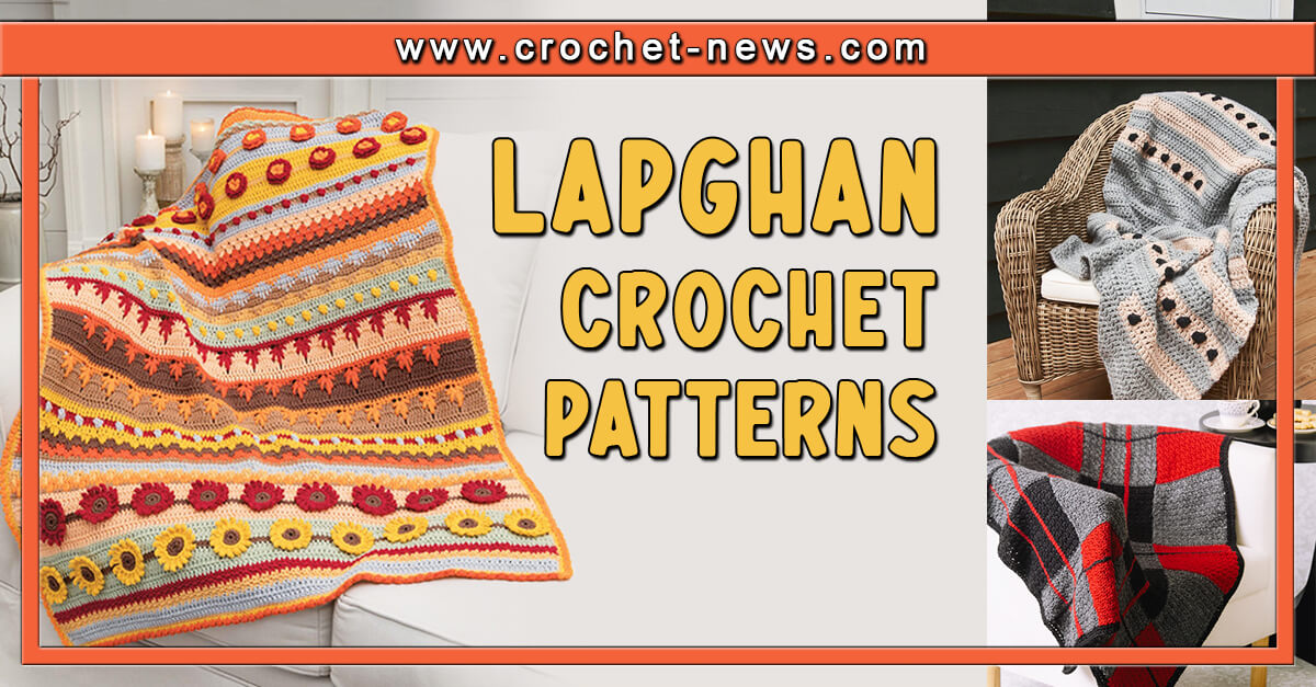 Lapghan Crochet Patterns