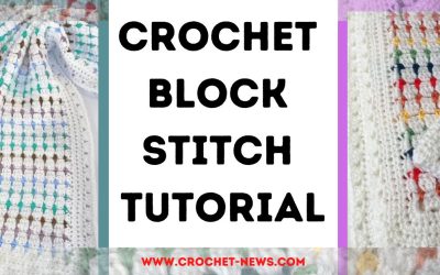 Crochet Block Stitch Tutorial