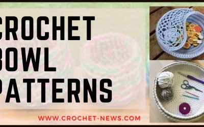 12 Crochet Bowl Patterns