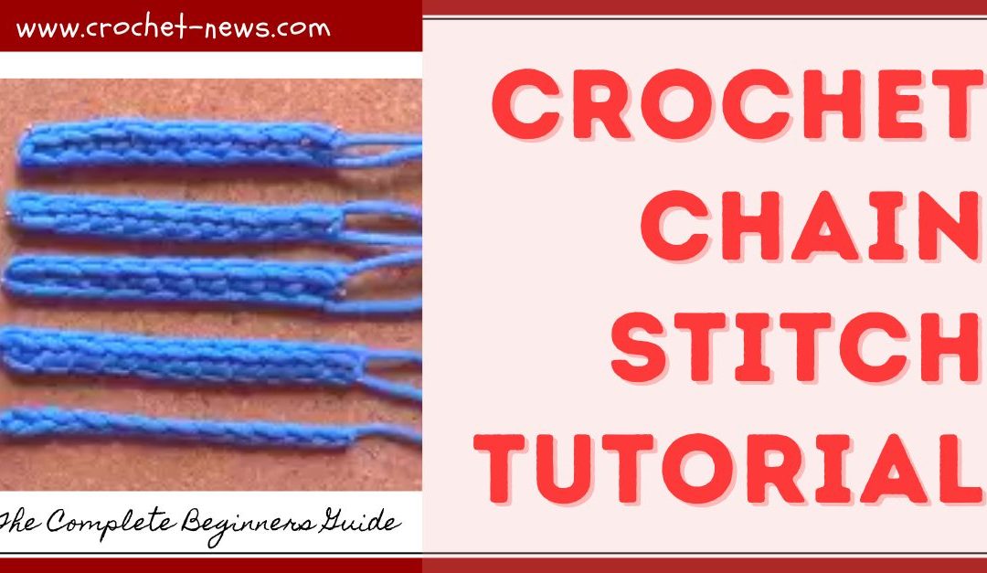 How to Start Crochet Chain Stitch | Complete Beginners Guide