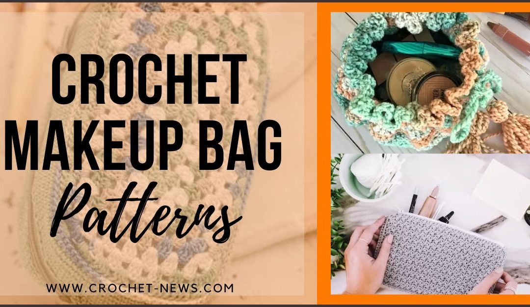 12 Crochet Makeup Bag Patterns