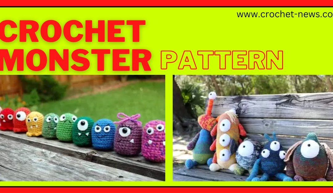 15 Crochet Monster Patterns