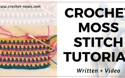 Crochet Moss Stitch Tutorial | Written + Video